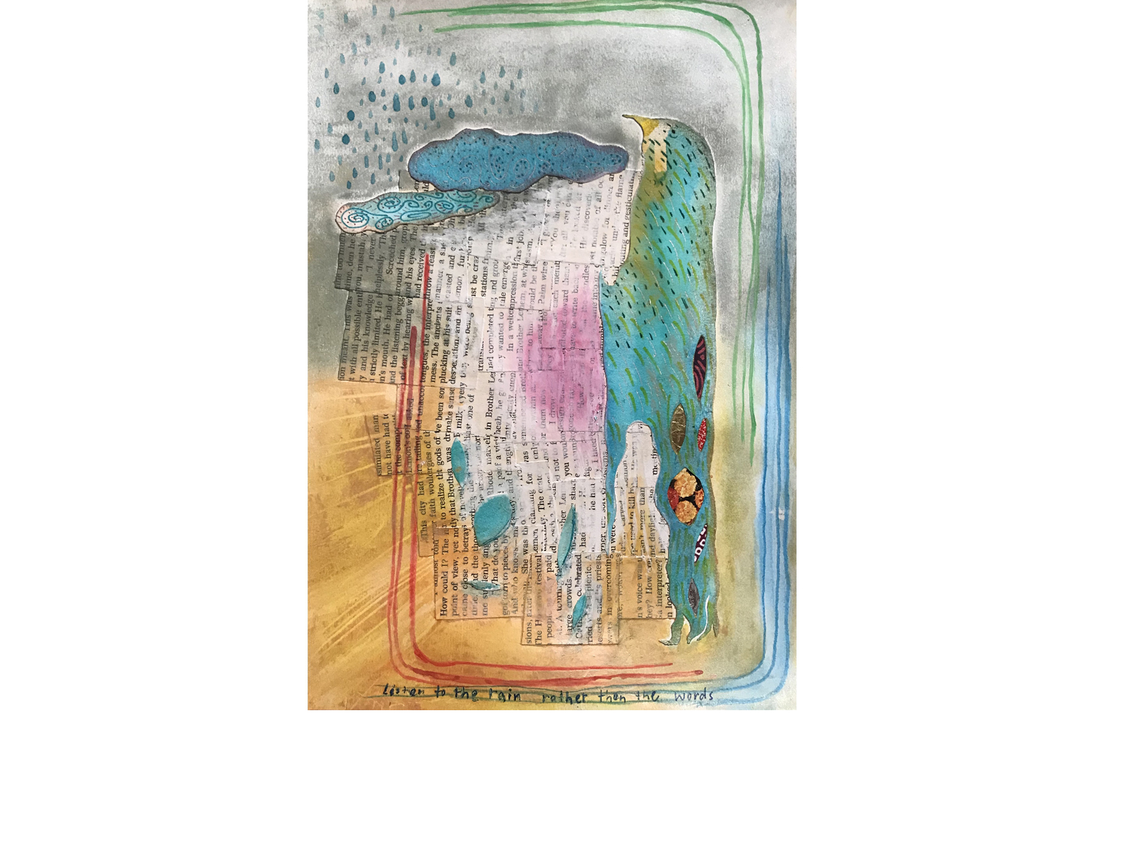 Listen to Rain rather than the Words